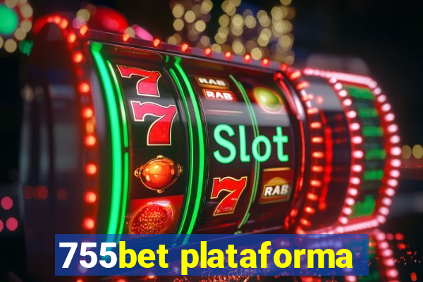 755bet plataforma